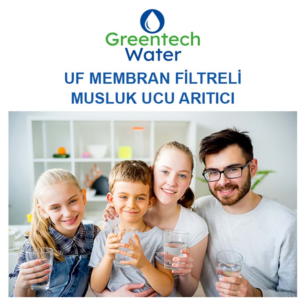 Greentech Water UF Membran Filtreli Musluk Ucu Arıtıcı / 3 Adet UF Membran Filtreli Kartuş / GW-D01P2